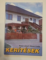 Koszó József - Klausz Csaba: Kerítések