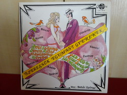 Nagylemez - QUALITON LPX- 16576. Stereo-mono. SZERESSÜK EGYMÁST GYEREKEK.  Jókai.