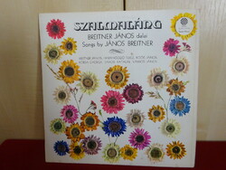 Nagylemez - PEPITA LPX- 17476. STEREO-Mono. Szalmaláng, Breitner János dalai. Jókai.
