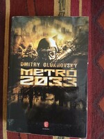 Dmitry Glukhovsky: Metró 2033 – kultikus sci-fi regény (Európa Kiadó)