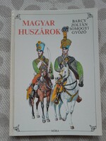 Barczy Zoltán - Somogyi Győző. Magyar huszárok