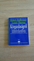 Robert Heilbroner – Lester Thurow: Közgazdaságról közérthetően