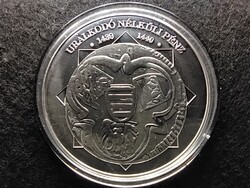 A magyar nemzet pénzérméi Uralkodó nélküli pénz 1439-1440 .999 ezüst PP