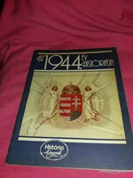 1984. Puskás Julianna :The History of 1944. Year História Yearbook 1984 book as shown in pictures LAPKIADÓ