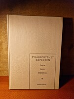 István Hahn World History in Pictures Volume I
