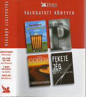 Titchmarsh; Grafton; Coben; Dickinson: Lidércnyomás - Apa csak egy van - P mint pusztulás - Fekete j