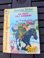 Geronimo Stilton: Az élet egy rodeó! (Alexandra Kiadó)