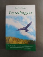 Joe H. Slate - Testelhagyás - Édesvíz,2002