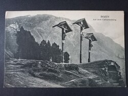 Antik képeslap Bolzano (Bozen), Kálvária-hegy a három kereszttel, Dél-Tirol