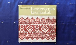 Lengyel Györgyi: Keresztszemes kézimunkák