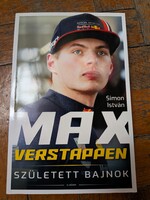 Simon István - Max Verstappen - Született bajnok