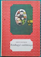 Nagy Katalin: Rendhagyó emlékkönyv - Pöttyös könyvek > Gyermek- és ifjúsági irodalom