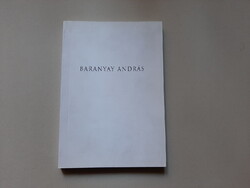 Baranyay András – Ernst Múzeum (1998) kiállítási katalógus – ÚJ!