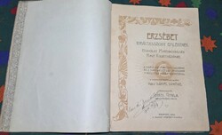 Erzsébet királyné(Sisi) emlékalbum 1905 aranyfényű lapszél