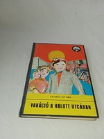 Csukás István - Vakáció a halott utcában (Miklosovits László rajzaival)