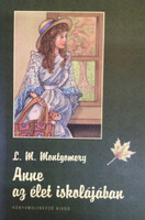 Lucy Maud Montgomery: Anne az élet iskolájában