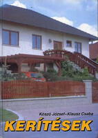 Kószó József-Klausz Csaba: Kerítések