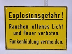 Robbanásveszély!... - "Explosionsgefahr!..." német figyelmeztető alumínium tábla (3965)