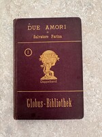 Salvatore Farina: Due Amori – Globus-Bibliothek kölcsönkönyvtári kiadás, korabeli Budapest–Bécs rekl