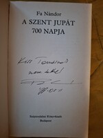 Fa Nándor: A Szent Jupát 700 napja című dedikált kõnyv dr Kiss Tamàsnak 1956-os forradalmárnak