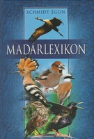 Schmidt Egon: Madárlexikon