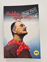 Nagy Feró - Boldog szép napok (2005.)
