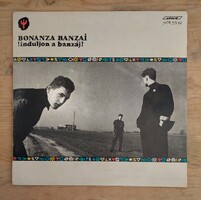 Bonanza Banzai Induljon a banzáj! LP
