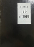 Kézdi Árpád: Talajmechanika II.