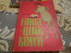 Fürge újjak könyve - Műszaki kiadó  1968