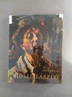 Tóth Ervin - Holló László - Holló László által Dedikált, 1965
