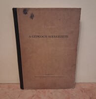 V. I. Anohin : A gépkocsi szerkezete ( 1952 ) - jó állapotban