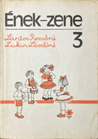 Lantos Rezsőné; Lukin Lászlóné: Ének-zene 3.o.