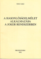 Dobó Andor: The Application of Similarity Theory in the Joker System