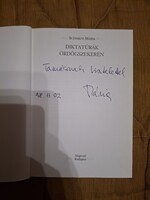 Schmidt Mária: Diktaturák ördögszekerén. Dedikált kõnyv dr Kiss Tamàsnak 1956-os forradalmàrnak