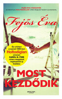 Fejős Éva: Most kezdődik