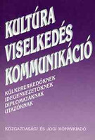Hidasi Judit (ed.): Culture, Behavior, Communication
