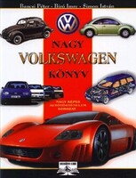Péter Bancsi – Imre Bíró – István Simon: The Big Volkswagen Book