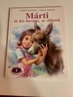 Márti és kis barátai, az állatok (Három mese az állatokról) – Ritka retró mesekönyv, HIBÁTLAN (1995)