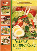 Kiss Gyula: Saláták és hidegtálak 2.