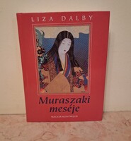 Liza Dalby : Muraszaki meséje - új