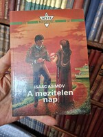 1990- SCI-FI   első kiadás-ASIMOV. A MEZTELEN NAP -GYŰJTŐI-OLVASATLAN?
