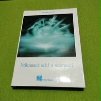 OlvasóVilág! Lelkemnek add a szárnyaid F. E. Eckard Strohm