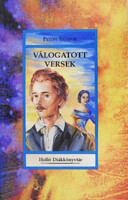 Petőfi Sándor: Petőfi Sándor válogatott versek