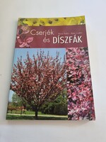 Boros Anikó - Illyés Csaba: Cserjék és Díszfák