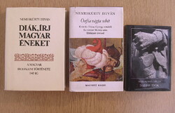Nemeskürty István: Diák, írj magyar éneket / Önfia vágta sebét / Daliás idők