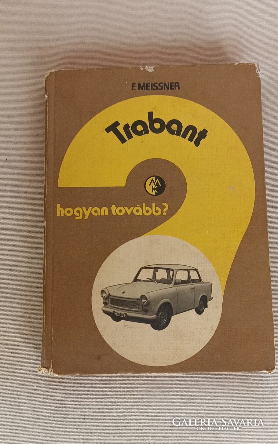 d765f7b4d873d6df2284adafd4356cab-trabant-hogyan-tovabb-szerelesi-utmutato.jpg