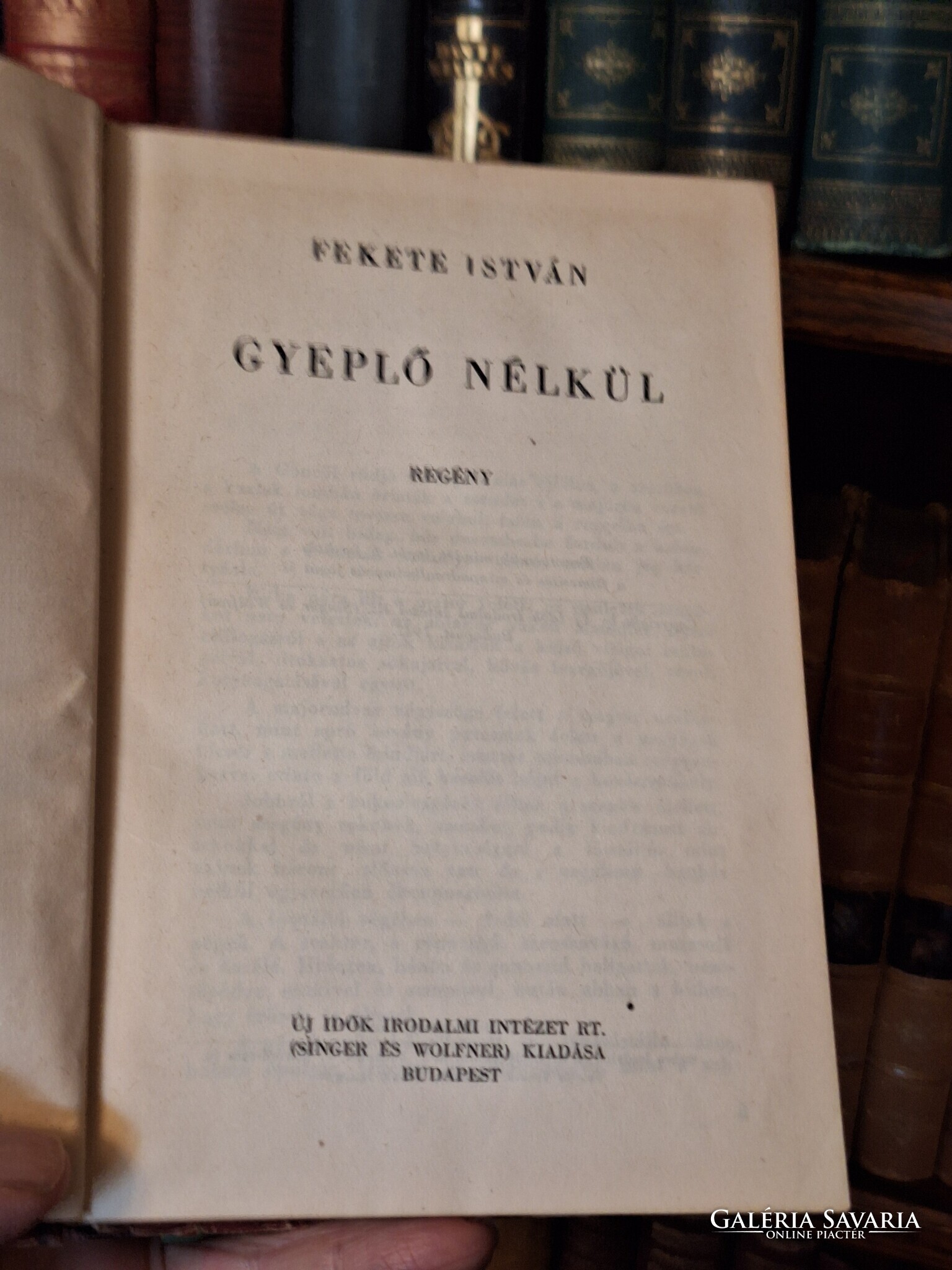 1947- FEKETE ISTVÁN EXTRÉM RITKA ELSŐ KIADÁS -GYEPLŐ NÉLKÜL - Könyv ...