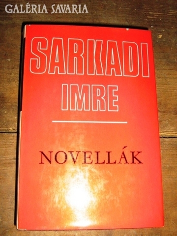 Sarkadi Imre:Novellák