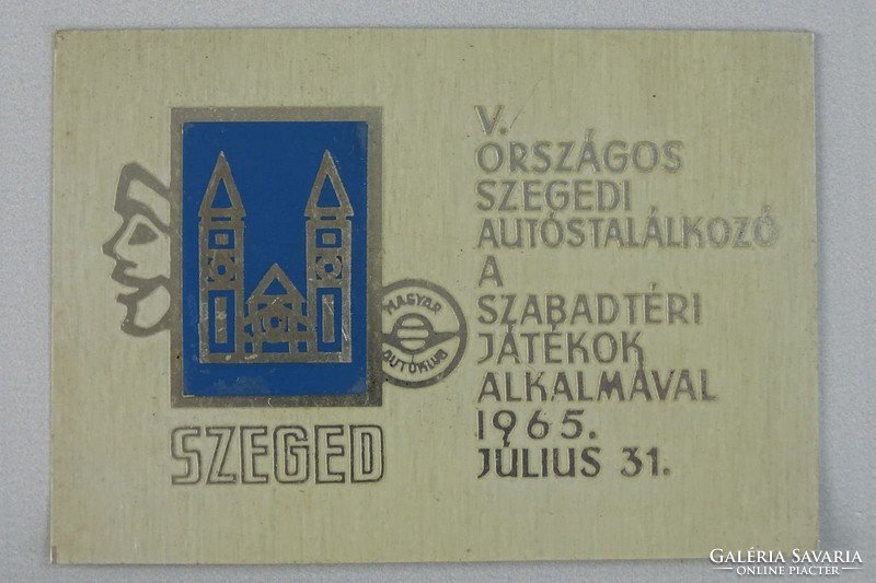 0H065 Szegedi országos autóstalálkozó plakett 1965