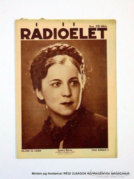 1935 április 5  /  Rádióélet  /  Régi ÚJSÁGOK KÉPREGÉNYEK MAGAZINOK Szs.:  9258